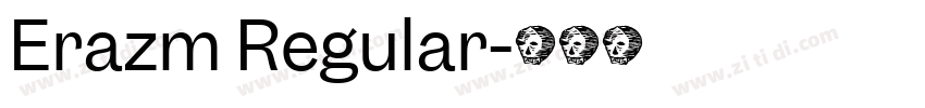 Erazm Regular字体转换